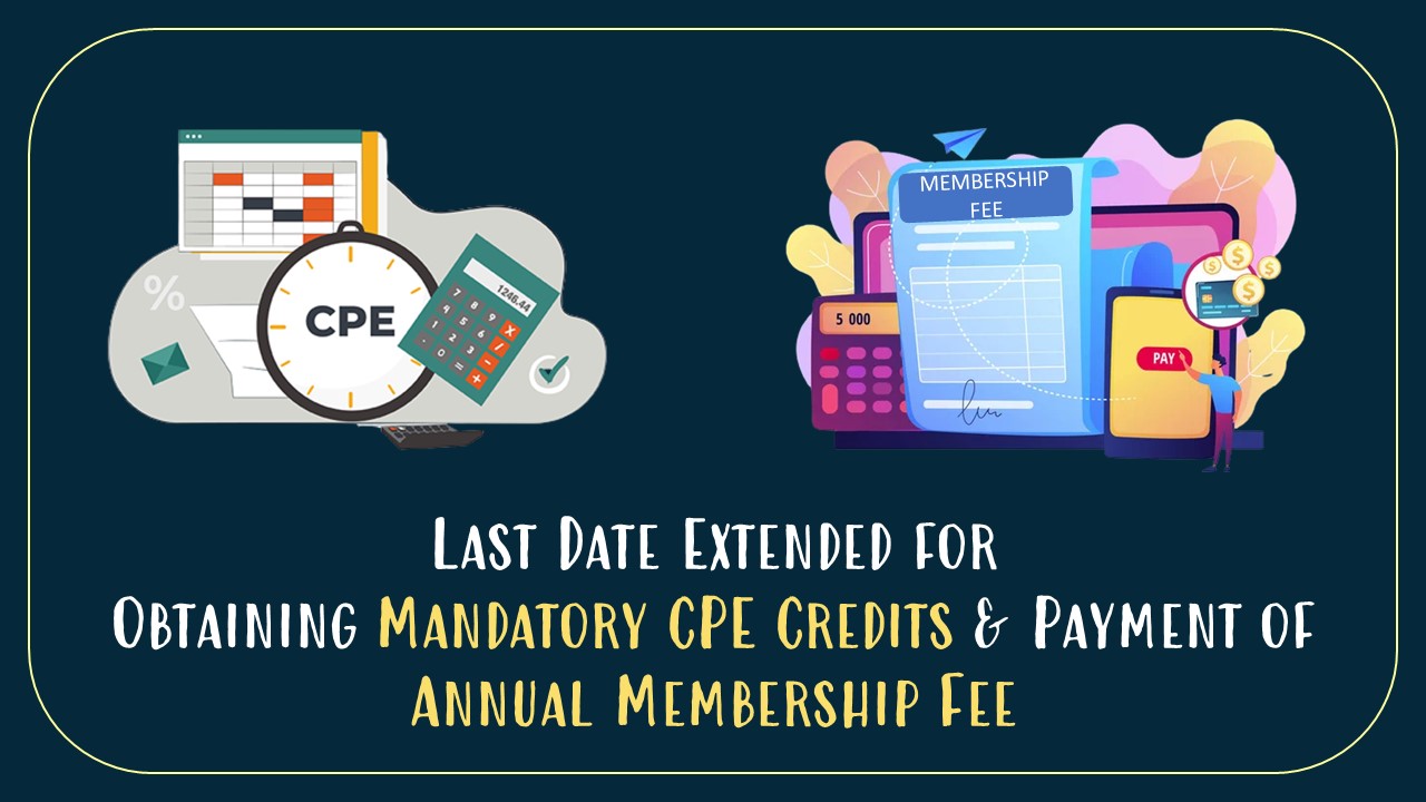 ICSI extends Last Date for Obtaining Mandatory CPE Credits and Payment of Annual Membership Fee