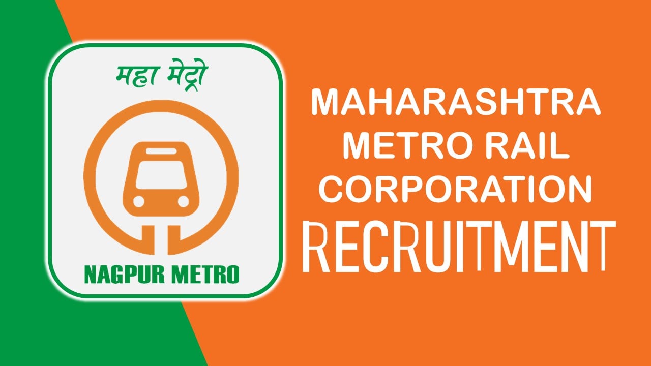 MAHA-Metro Recruitment 2023 for Assistant Manager: Check Qualification, Age Limit, Pay Scale and How to Apply