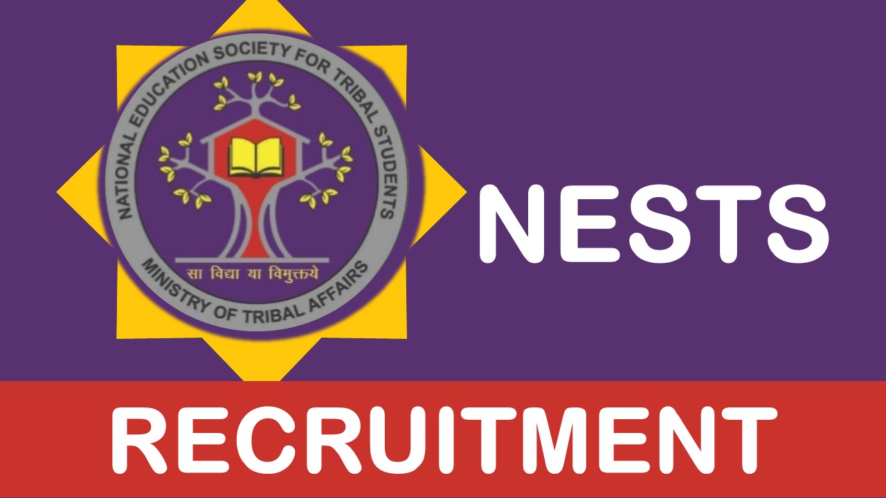 NESTS Recruitment 2023 Released New Notification: Monthly Salary upto 145000, Check Posts, Vacancies, Qualification and How to Apply