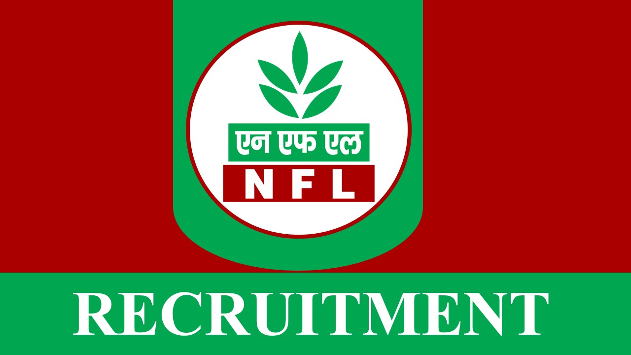 NFL Recruitment 2023: Check Post, Qualification, Pay Scale and Other Details