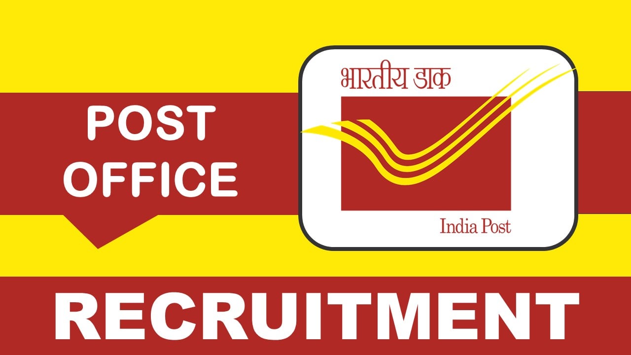 Post Office Recruitment 2023 New Notification Out: Check Post, Eligibility, Salary and How to Apply