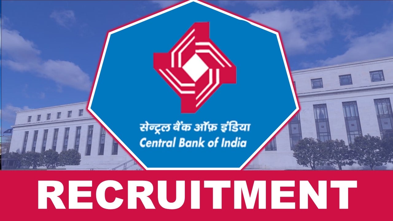 Central Bank of India Recruitment