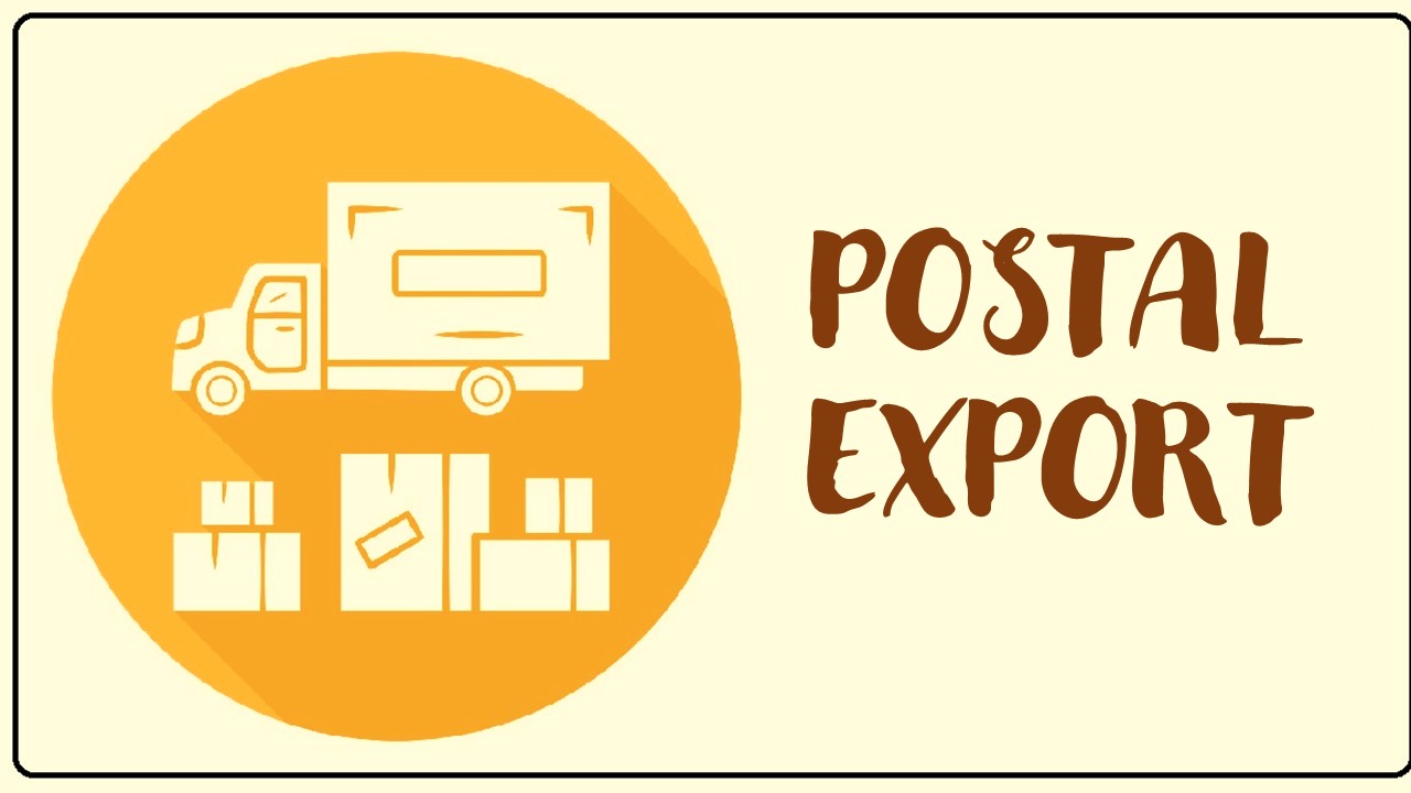 CBIC Notifies Authorization of Booking Post Offices and corresponding Foreign Post Offices in Postal Export Regulation