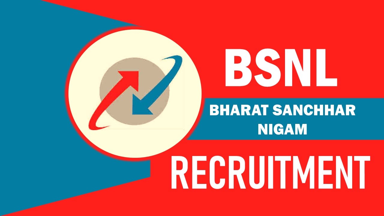 BSNL Recruitment 2023: Released New Notification, Check Post, Qualification, Age and Other Important Details