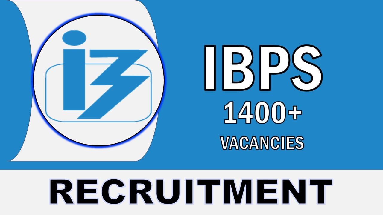 IBPS PO Recruitment 2023 Notification Out for 1400+ Vacancies: Check Posts, Qualification, Age and Process to Apply 
