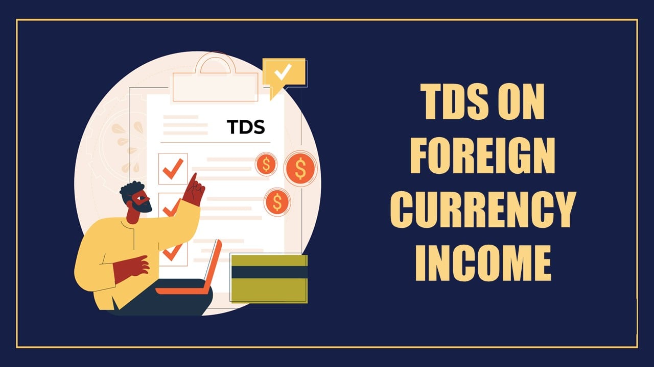 CBDT notifies including of IFSC unit in scope of TT buying rate for computing TDS on Foreign Currency Income