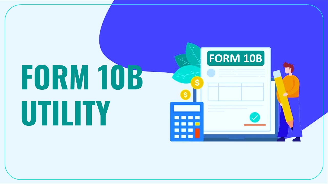 Income Tax Department released Form 10B Utility