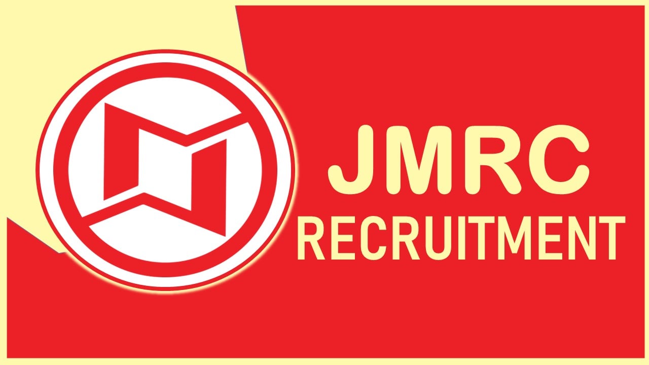 JMRC Recruitment 2023: Monthy Salary Up to 76600, Check Post, Age, Qualification and How to Apply