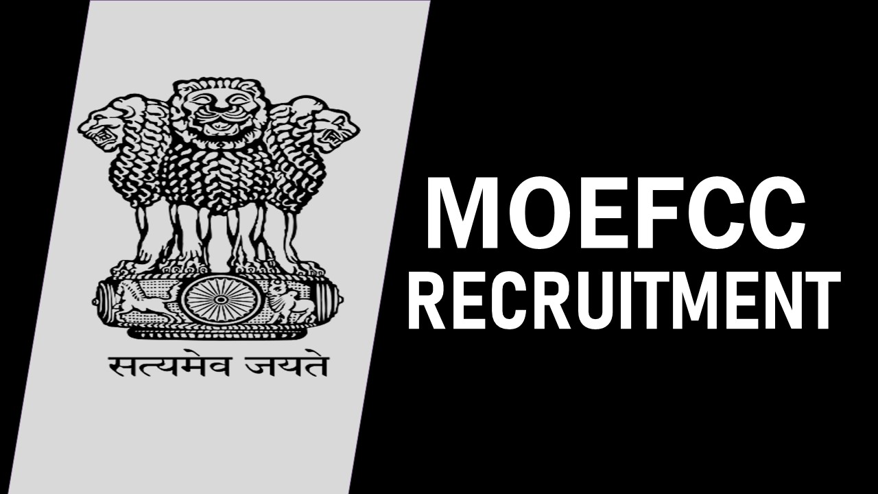 Ministry of Environment Forest and Climate Change Recruitment 2023 Released New Notification: Monthly Salary upto 208700, Check Posts, Eligibility, and Other Vital Details