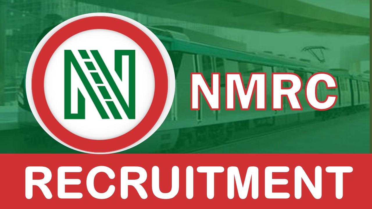 NMRC Recruitment 2023 Notification Out: Check Vacancies, Age, Salary, Qualification and Process to Apply