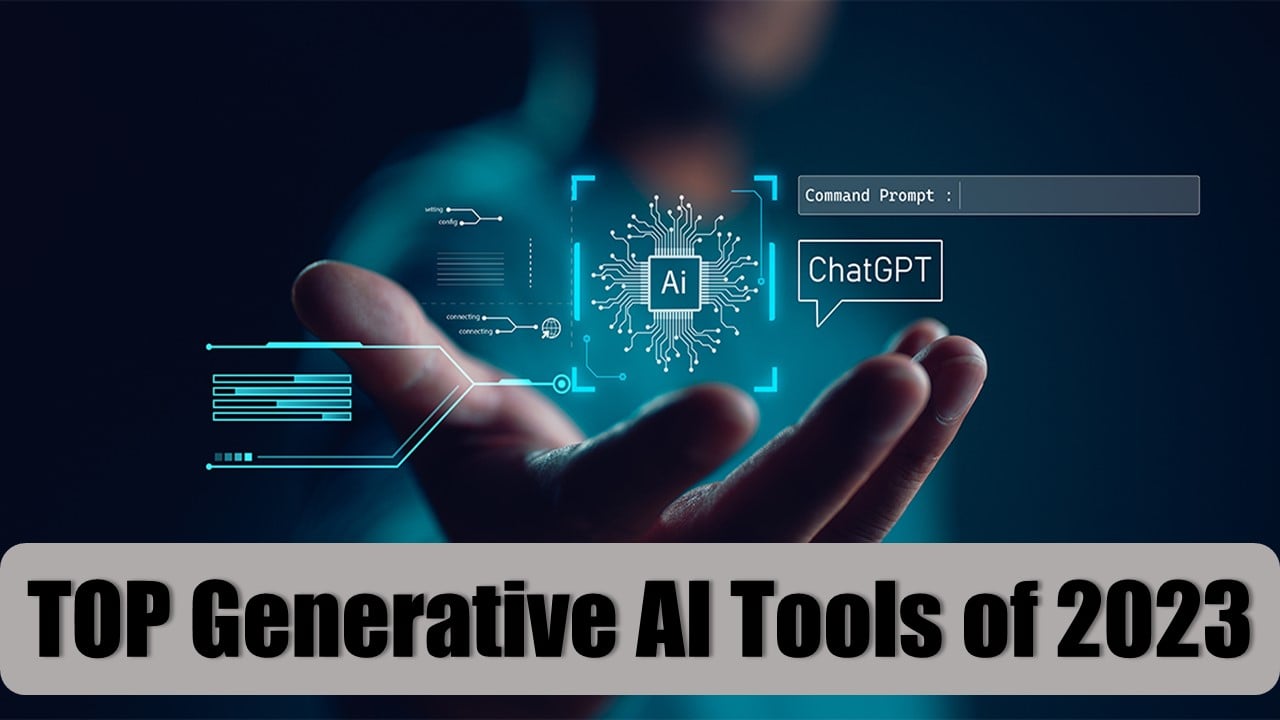 Top Generative AI Tools of 2023: Check the Best Generative AI Tools for Various Tasks, Know How they are Shaping the Modern World