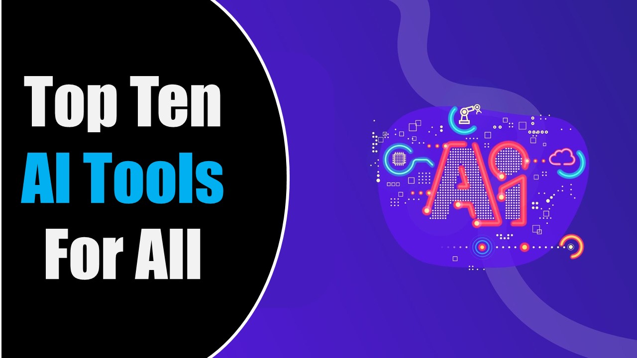 Best AI Tools of 2023: Check Top 10 AI Tools for Daily Use, Master these Tools to Ease your Daily Work