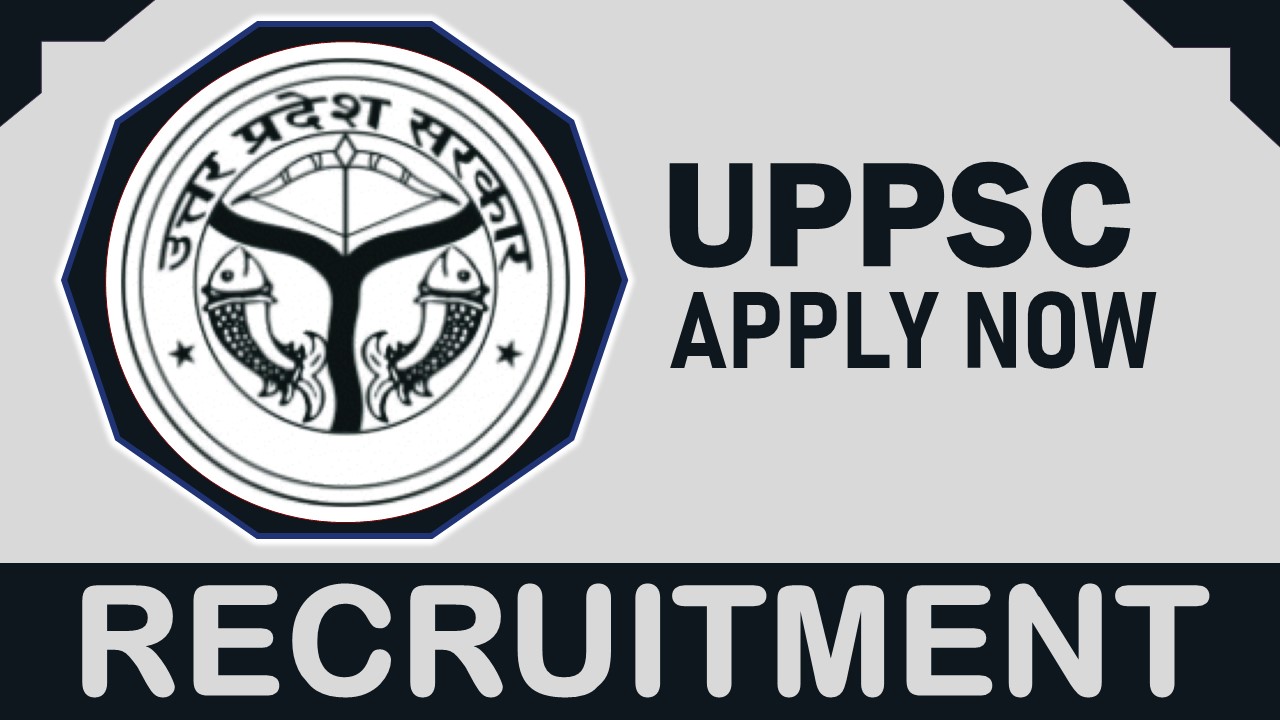 UPPSC Recruitment 2023: Notification Out for 2200+ Vacancies, Check Post, Qualification, Salary, Age Limit and Other Vital Details