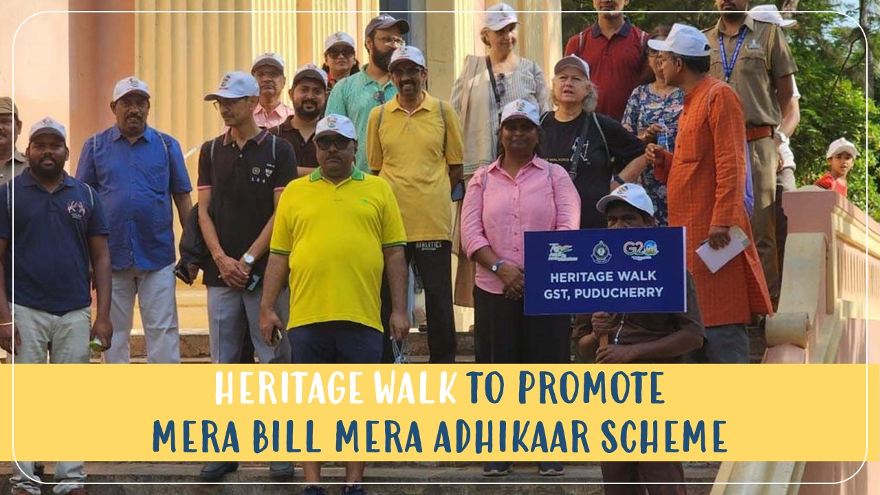 GST Department organised heritage walk to promote Mera Bill Mera Adhikaar Scheme