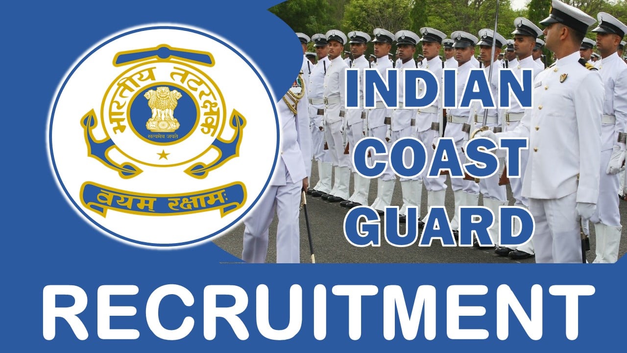 Indian Coast Guard Recruitment 2023 Released New Notification: Check Post,  Salary, Age, Qualification and How to Apply