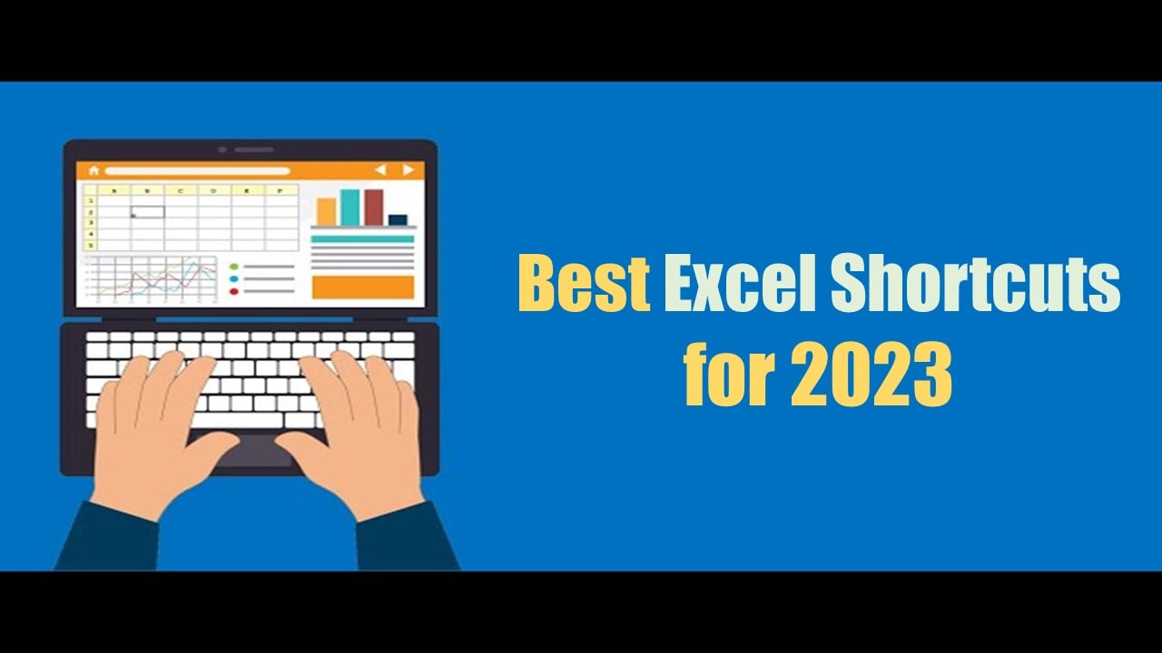 Best Excel Shortcuts to Increase Your Productivity: Know Top Excel Shortcuts You Should Know in 2023