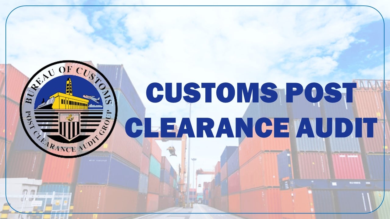 CBIC Circular on Streamlining of Customs Post Clearance Audit (PCA) Work