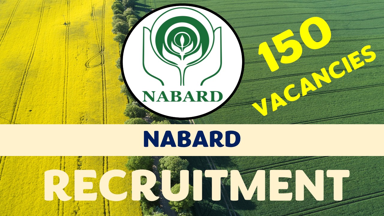 NABARD Recruitment 2023: Notification Out for 150 Vacancies, Check Post, Qualification, Salary and Other Vital Details