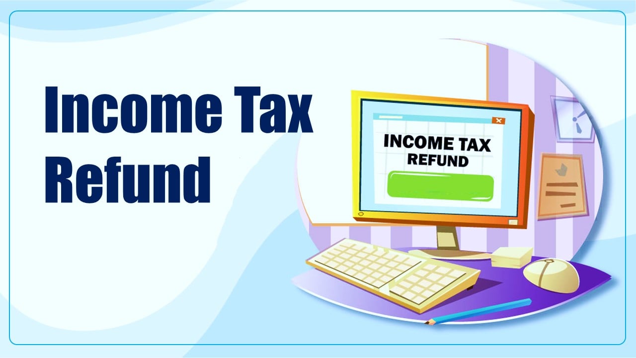 35 Lakh Income Tax Refund cases held up for various reasons: CBDT Chairperson