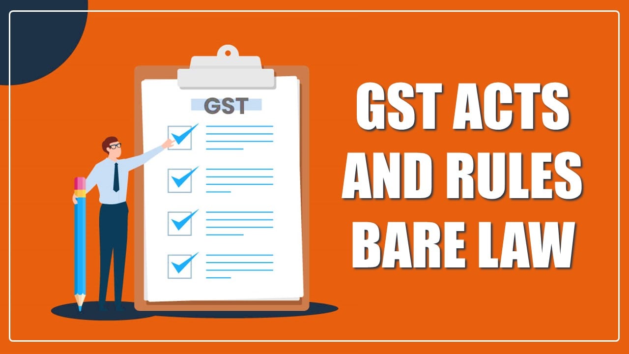 Download GST Acts and Rules Bare Law updated upto 30.10.2023