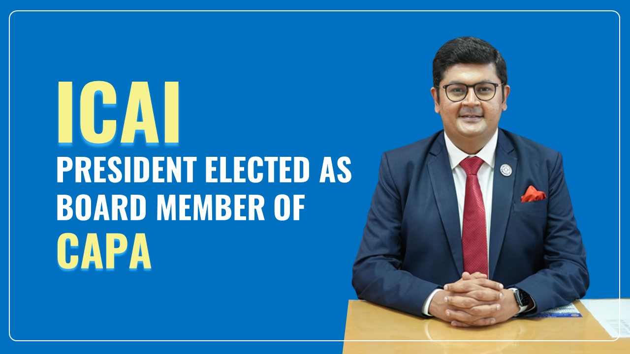 ICAI President elected as Board Member of Confederation of Asian and Pacific Accountants
