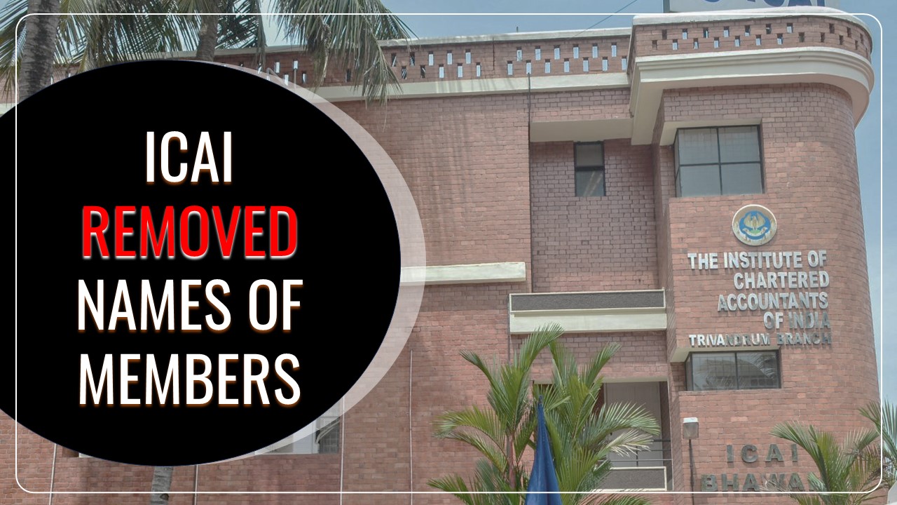 ICAI removes names of 5535 members for Non-Payment of Fees