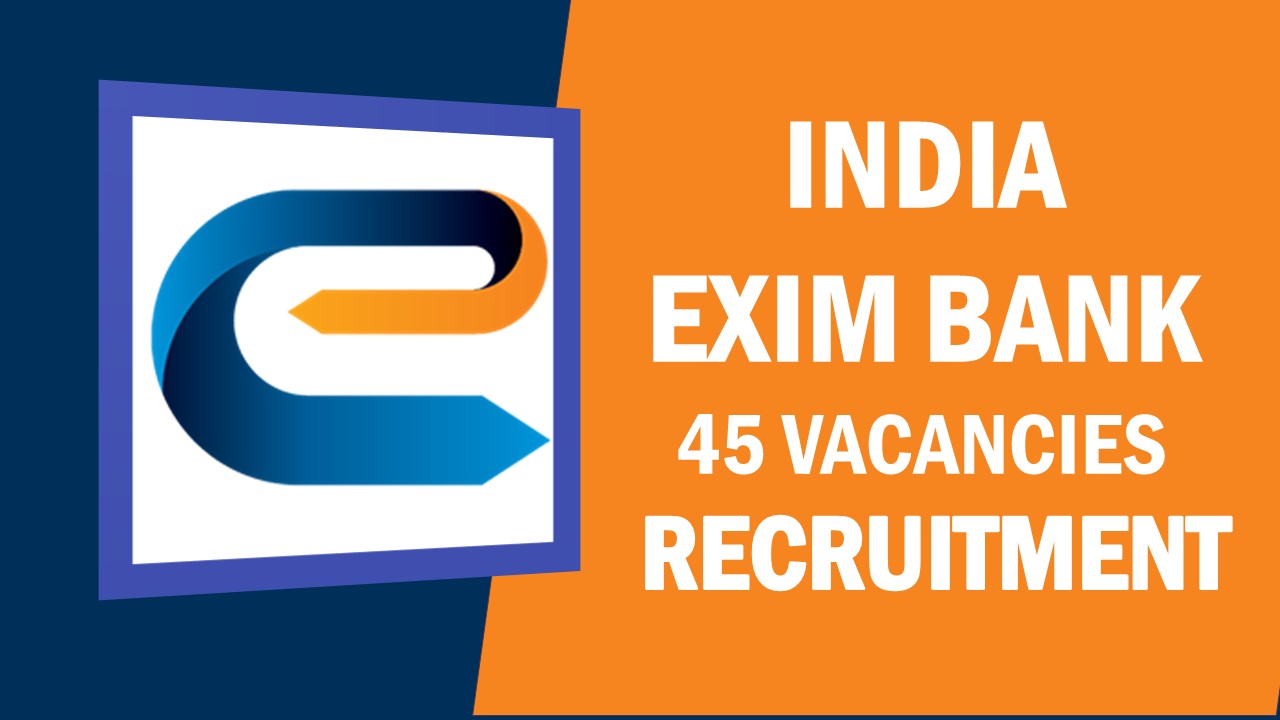 India Exim Bank Recruitment 2023: Monthly salary up to 63840, Check Post, Qualification, Salary and How to Apply