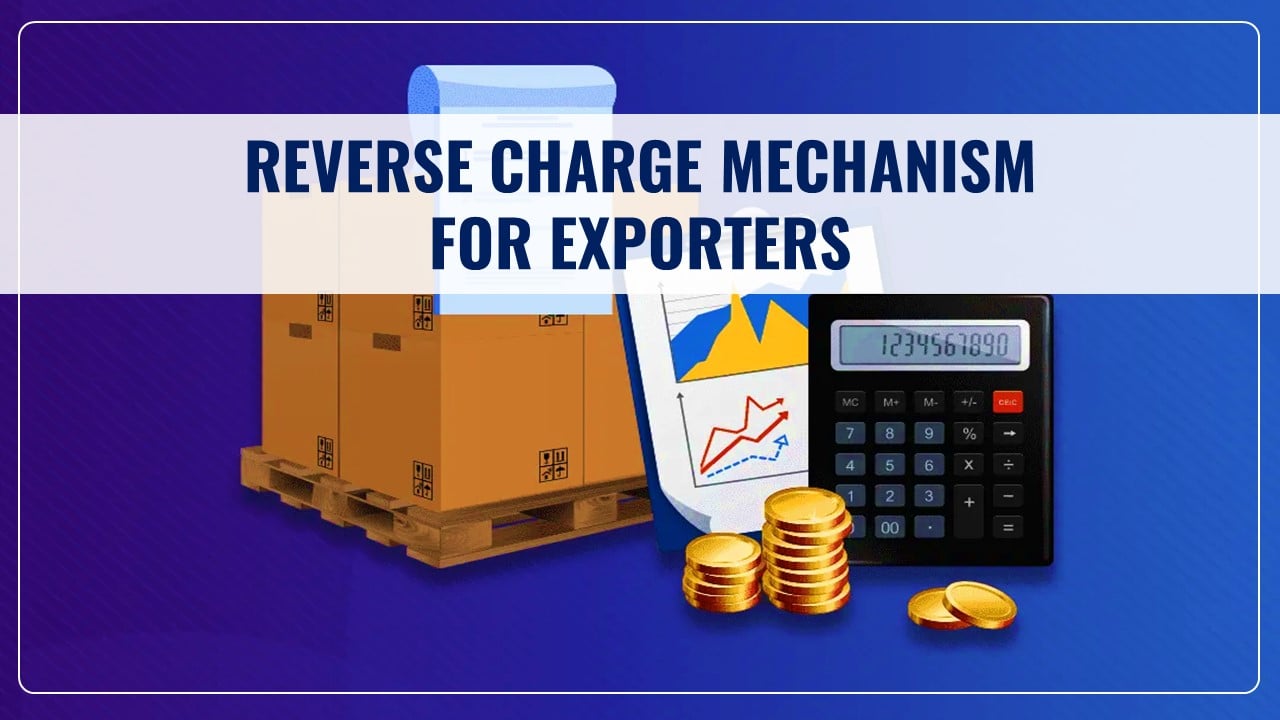 New RCM for Indian Exporters w.e.f. 01/10/23