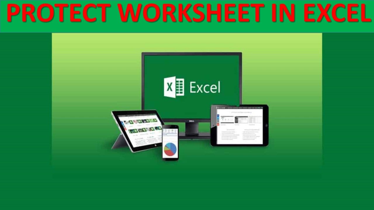 How to Protect Worksheet in an Excel Sheet? It is Useful to Prevent from Unauthorized Changes in Worksheet