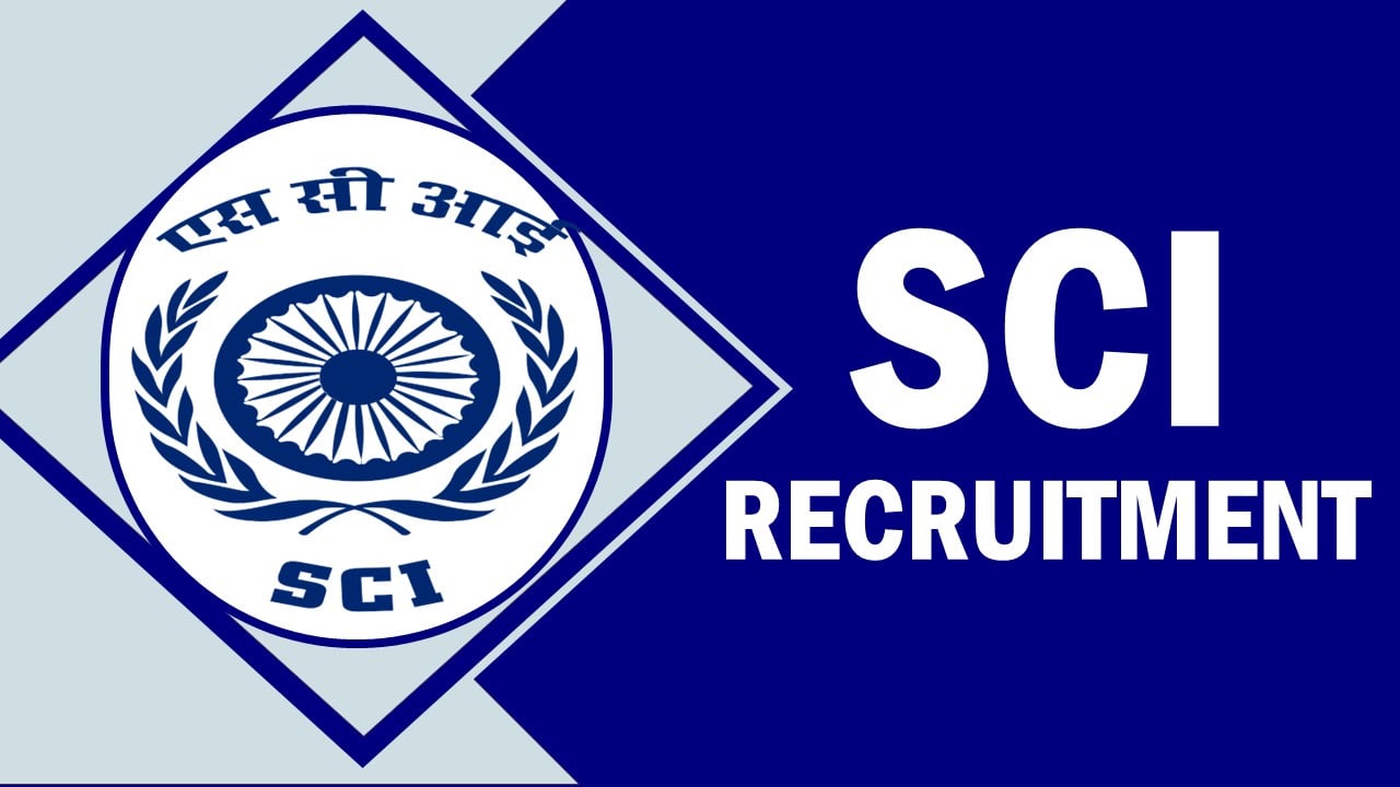 Shipping Corporation Recruitment 2023: New Notification Out, Check Post, Qualification, Salary, Mode of Selection and Process to Apply 