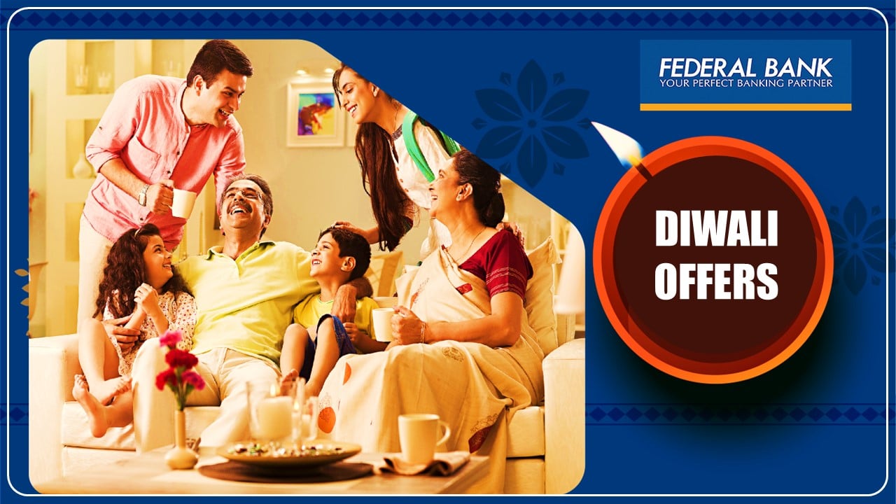 Diwali Offers launched by Federal Bank
