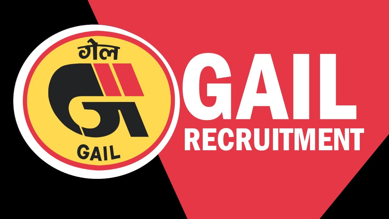 GAIL Recruitment 2023: Check Posts, Qualification, Salary, Selection Process and How To Apply 