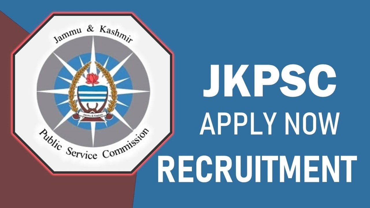 JKPSC Recruitment 2023: Monthly Salary Up to 160600, Check Vacancies, Post, Age, Qualification and Application Procedure