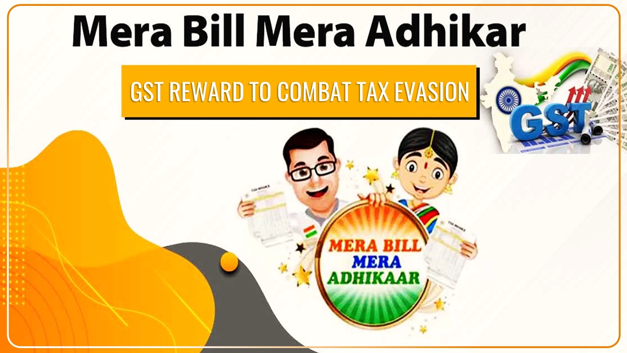 ‘Mera Bill Mera Adhikar’ scheme by Haryana Government to combat Tax Evasion