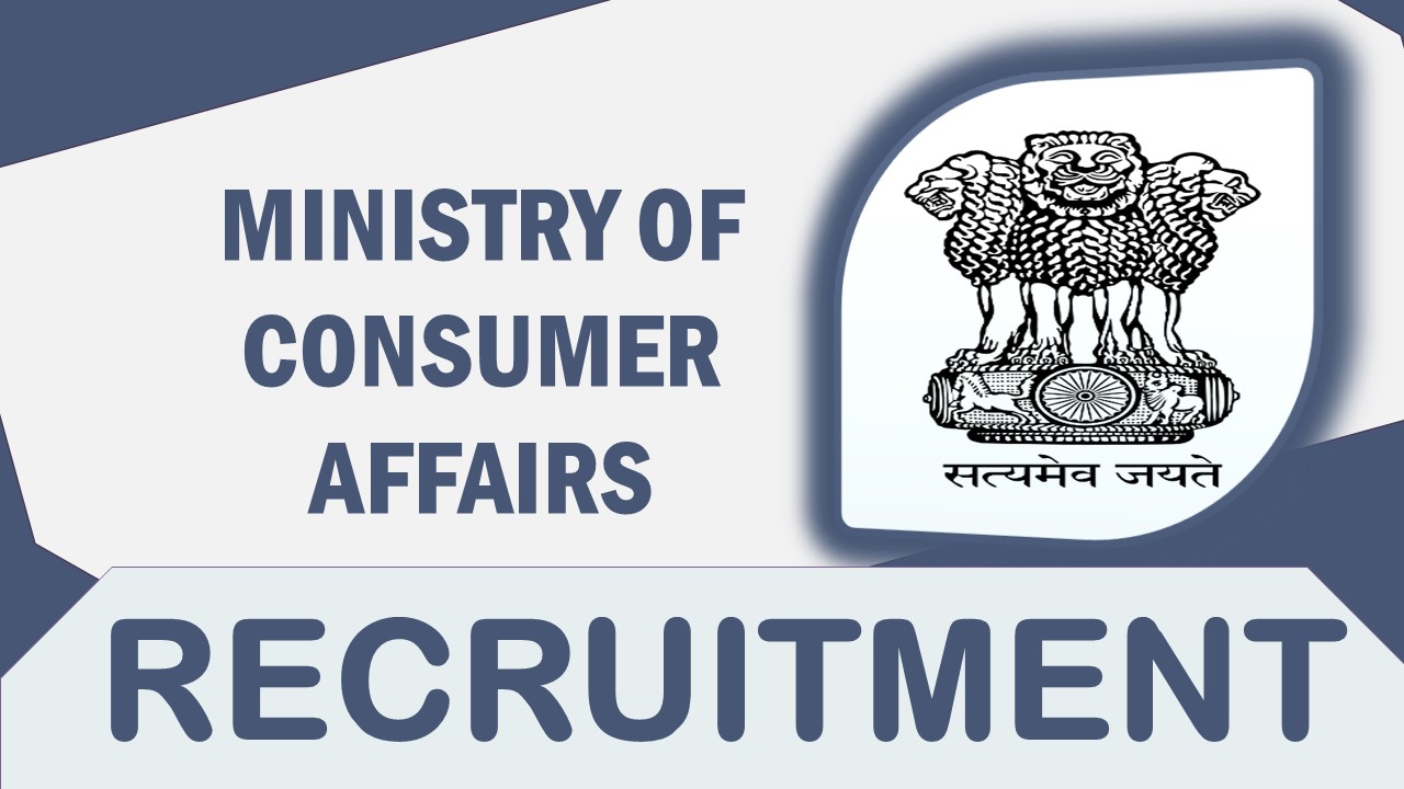 Ministry of Consumer Affairs Recruitment 2023: Check Positions, Pay Scale, Age, Qualifications, Selection Process And How To Apply
