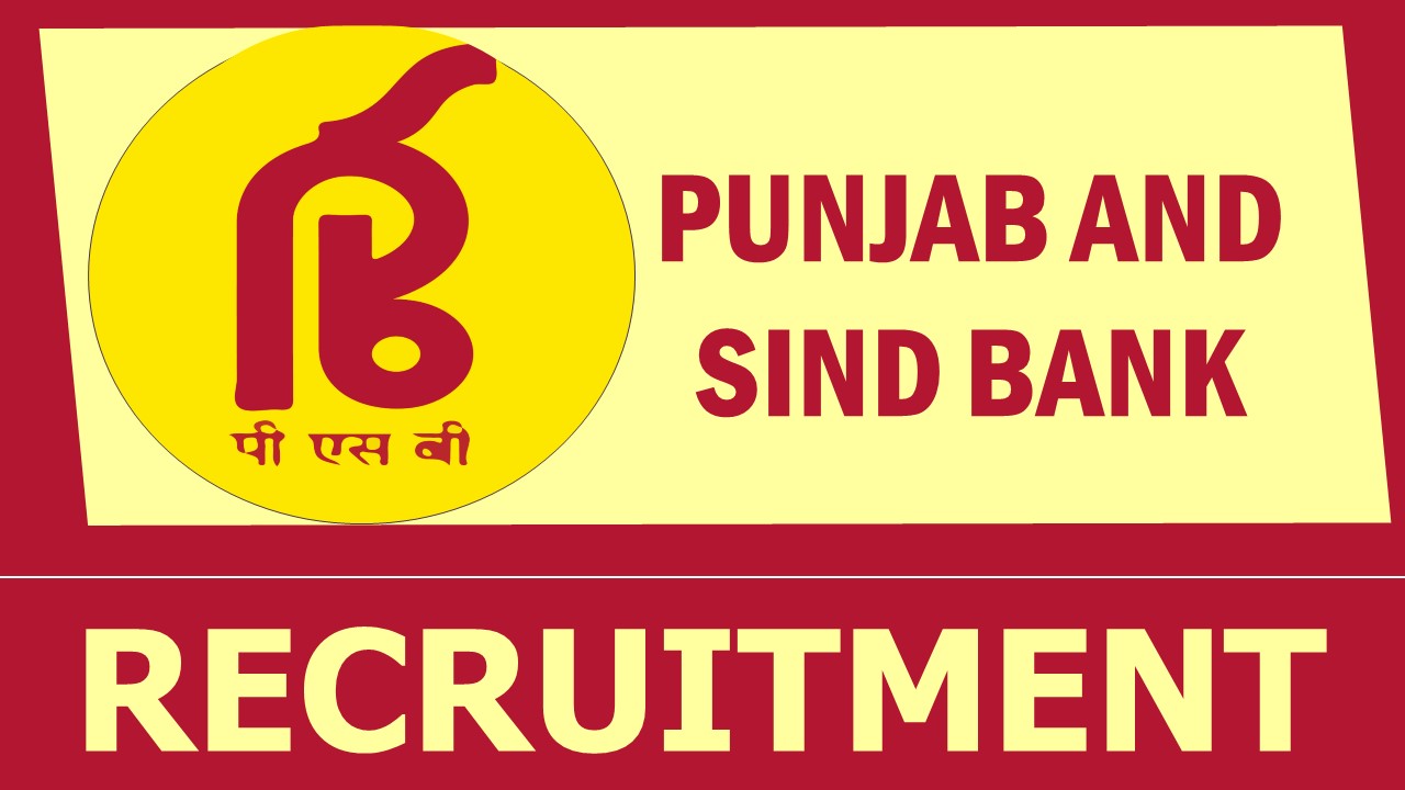 Punjab and Sind Bank Recruitment 2023: Check Post, Qualification, Experience and Process to Apply