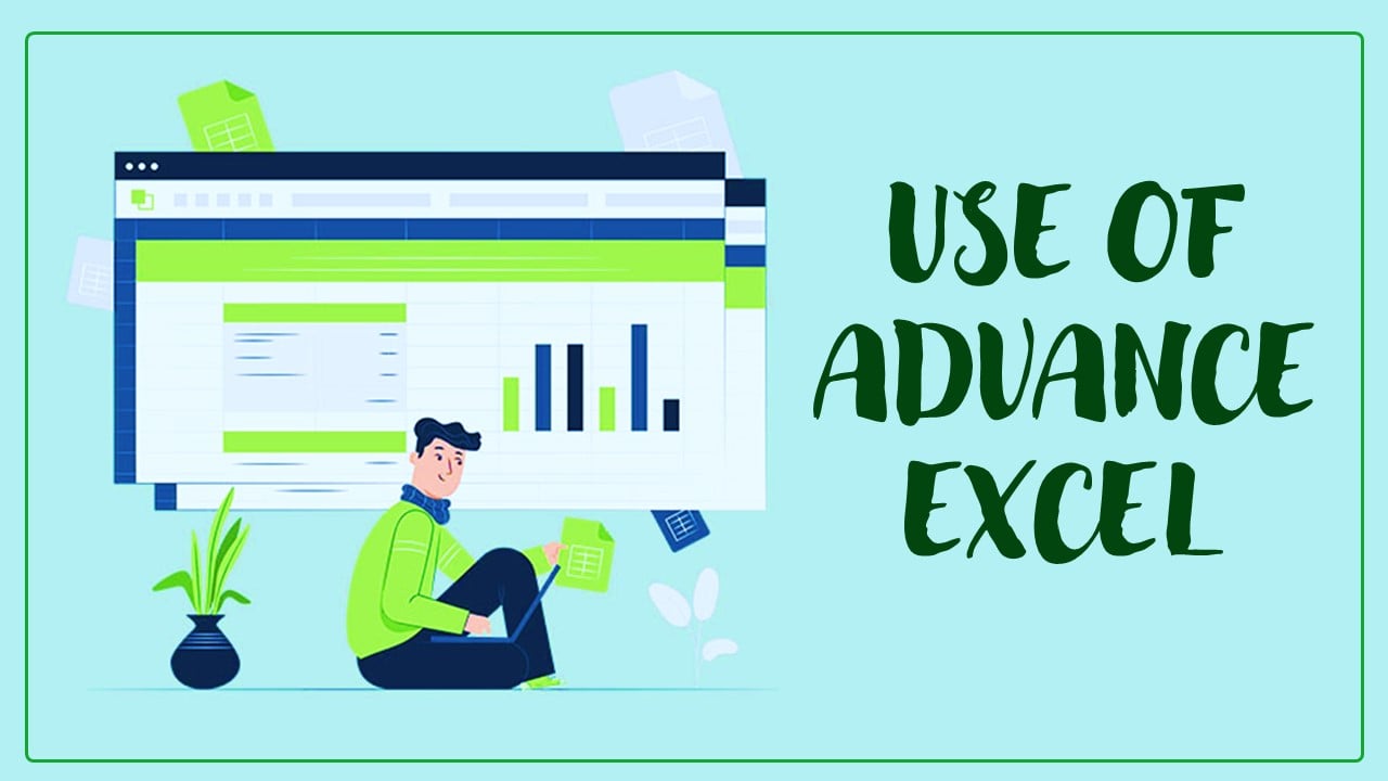 Use of Advance Excel in Daily CA Practice