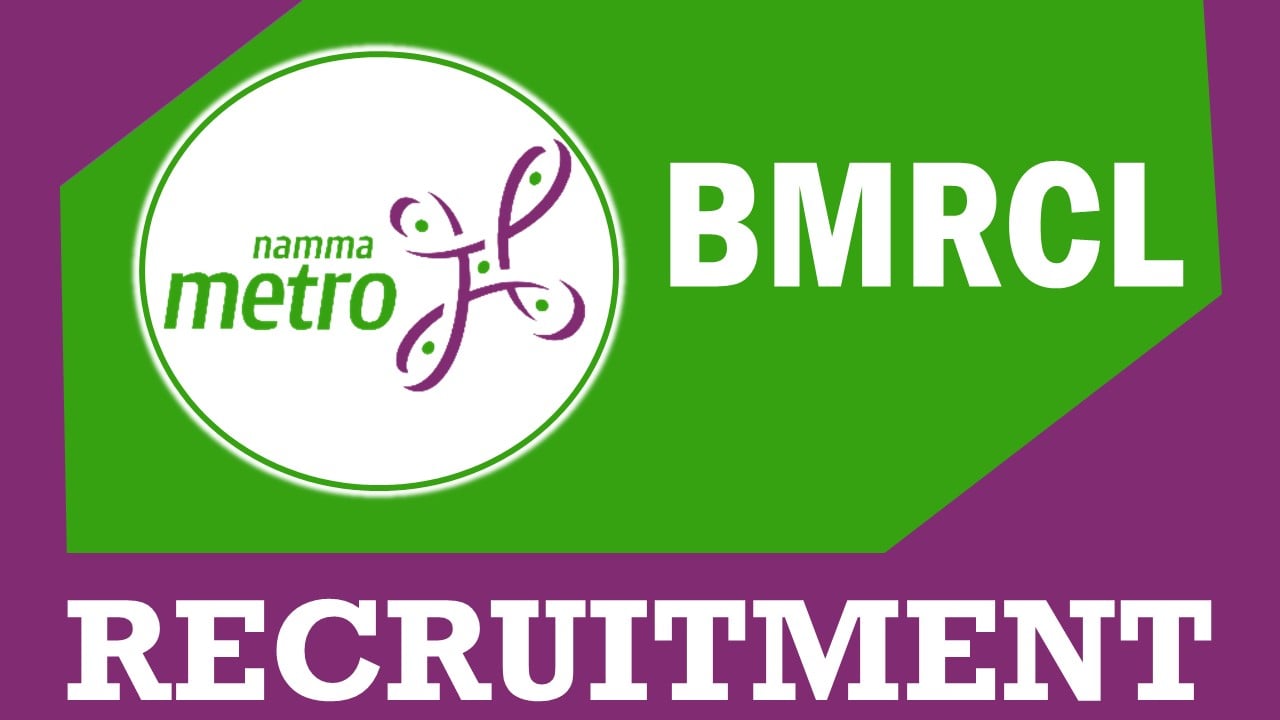 BMRC Recruitment 2023: Monthly Remuneration upto 160620, Check Post, Vacancies, Qualification, Experience and Process to Apply