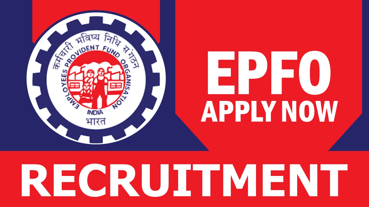 EPFO Recruitment 2023: Notification Out for 30+ Vacancies, Check Posts, Age, Qualification, Salary and How to Apply