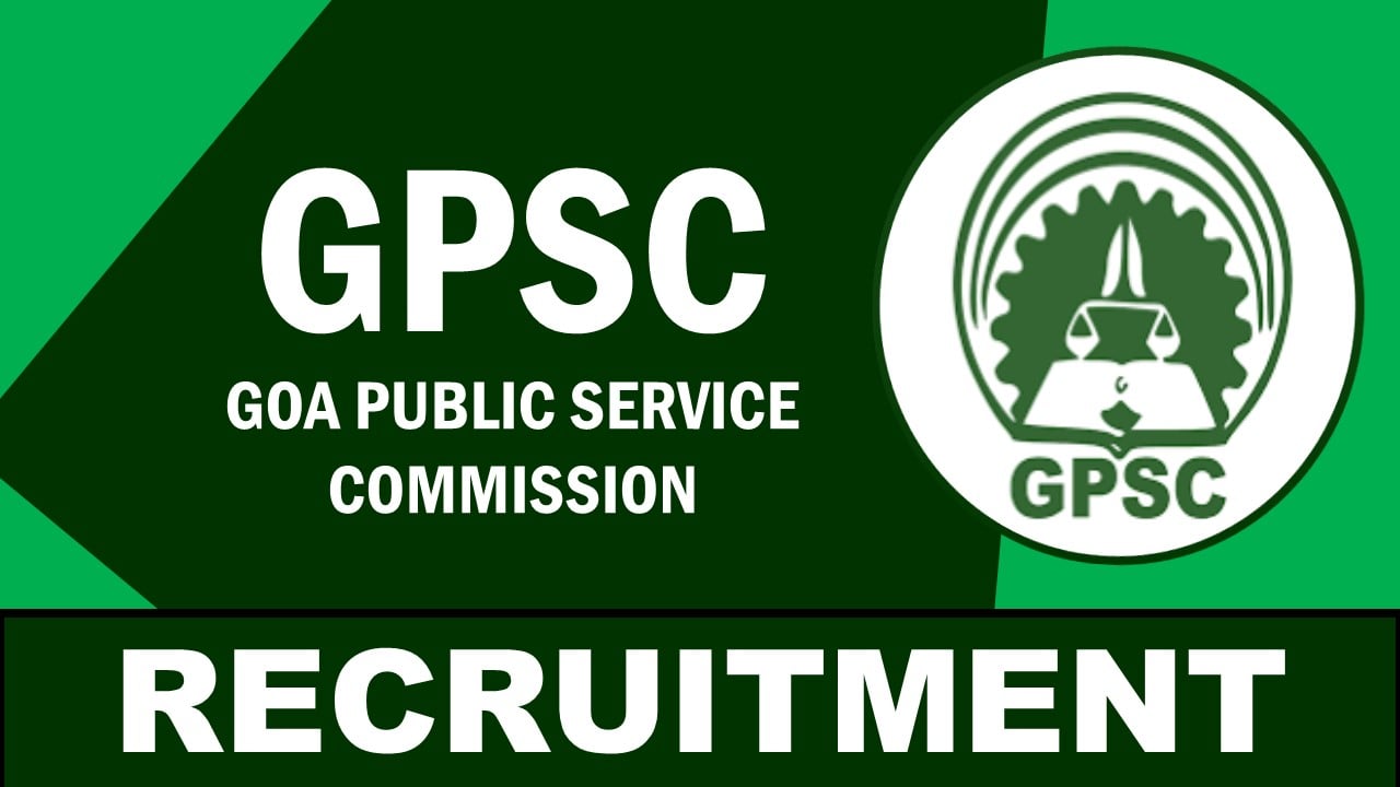 GPSC Recruitment 2024: Monthly Salary Up to 67000, Check Posts, Vacancies, Age, Qualification, Selection Process and How to Apply