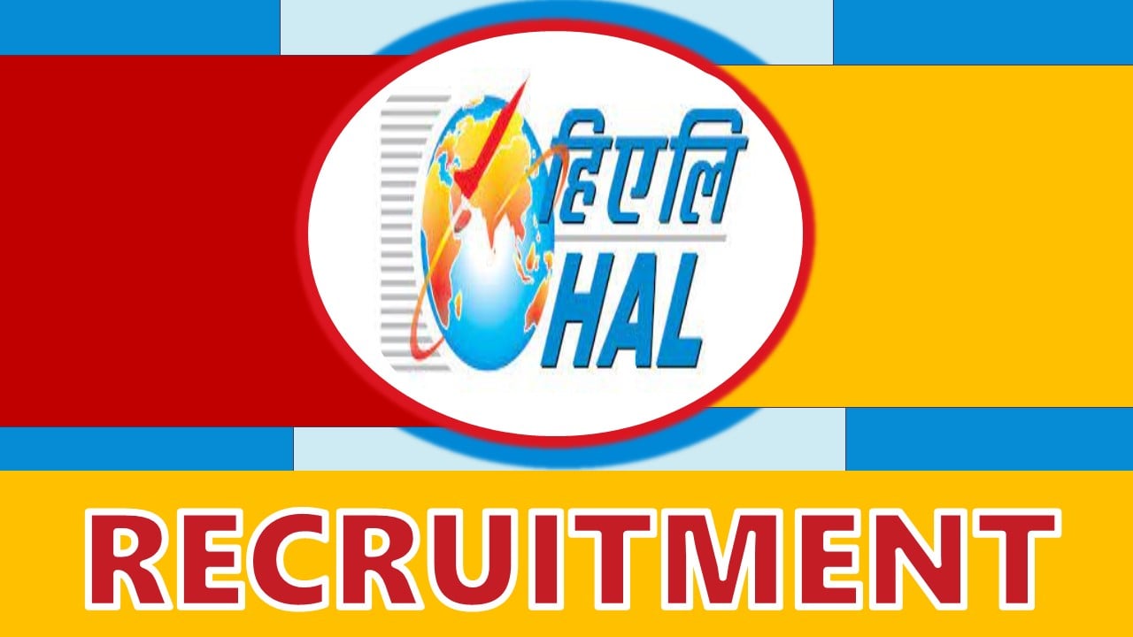 Hindustan Aeronautics Recruitment 2023: Check Post, Age, Qualification, Selection Process and How to Apply