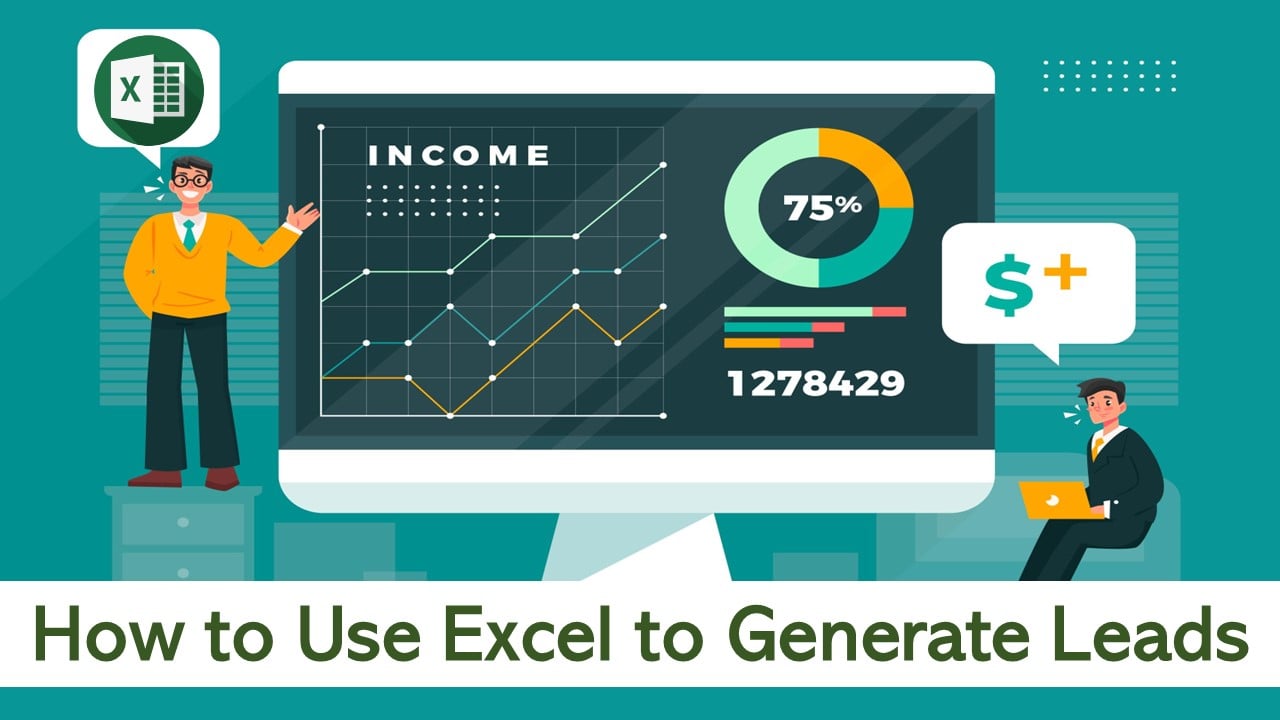 Utilizing Excel to Generate Leads: A Complete Guide
