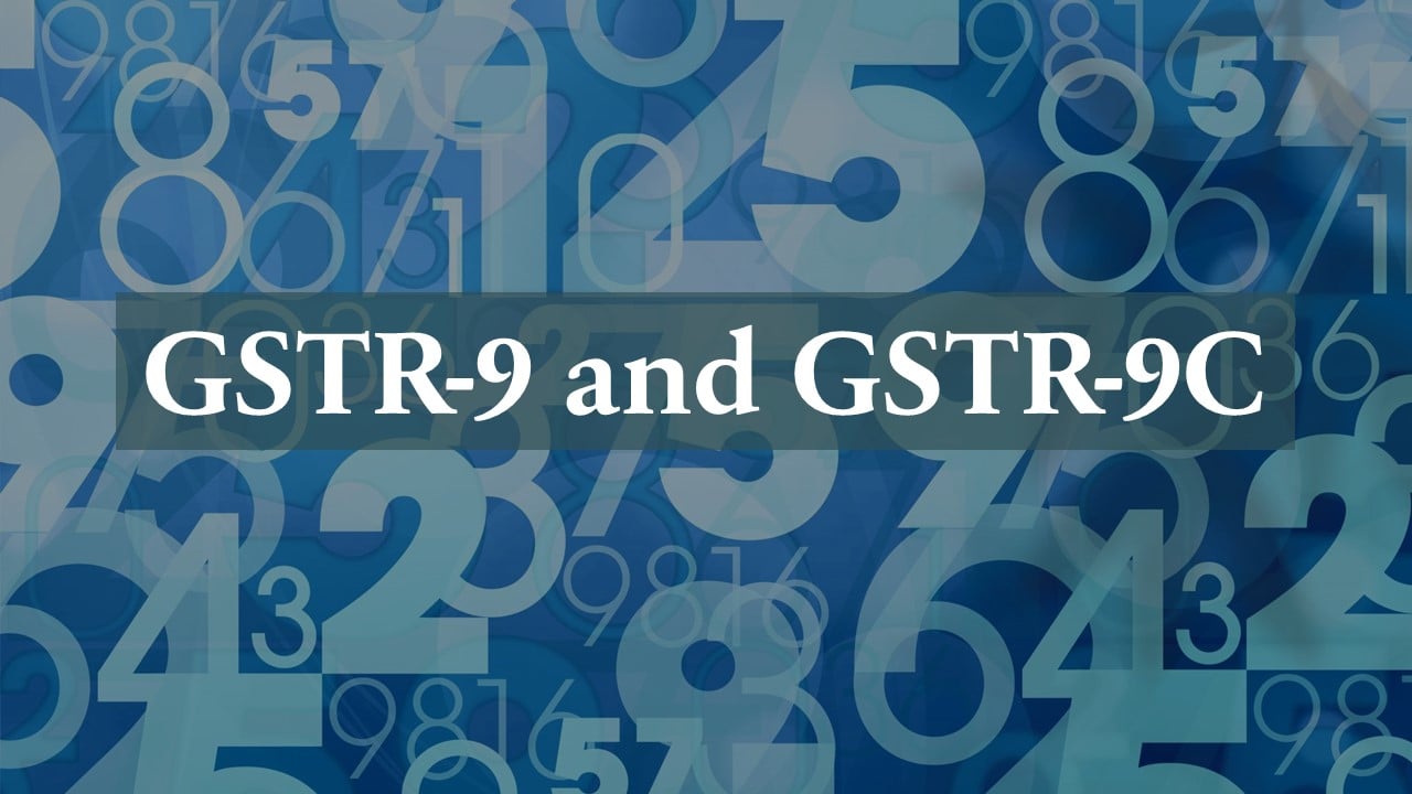 ICMAI issues guidance note on GSTR-9 and GSTR-9C Filing
