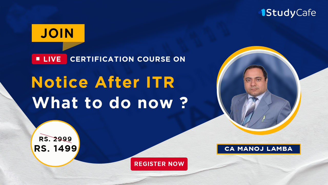 Certification Course on Notice After ITR What to Do Now