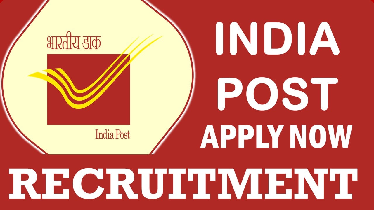 India Post Recruitment 2023: Check Post, Vacancies, Qualification and Applying Procedure