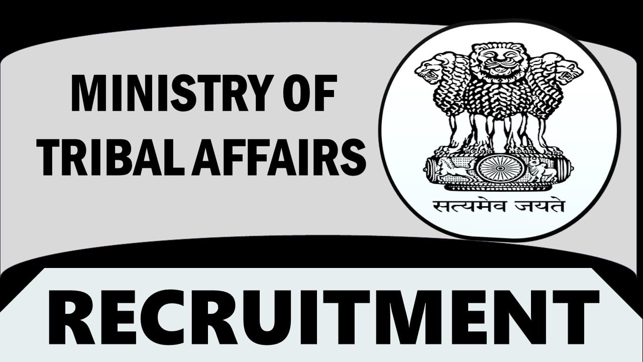 Ministry of Tribal Affairs Recruitment 2023: Check Posts, Essential Qualification, Age, Salary and Process to Apply