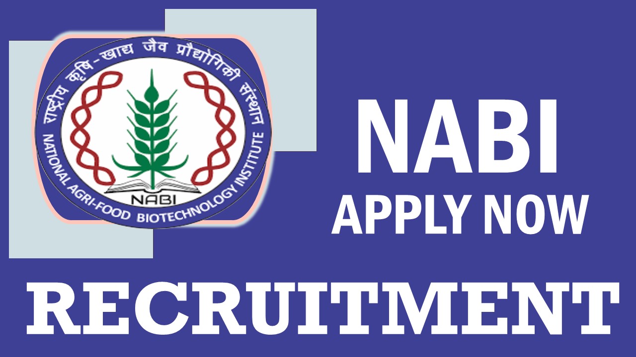 National Agri-Food Biotechnology Institute Recruitment 2023: Check Post, Vacancies, Qualification, Age and How to Apply