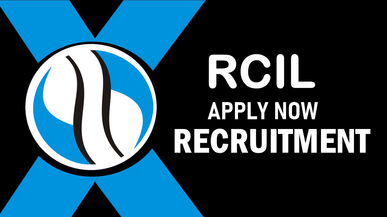 RCIL Recruitment 2023: Check Vacancy, Post, Age, Qualification, Salary and Application Procedure