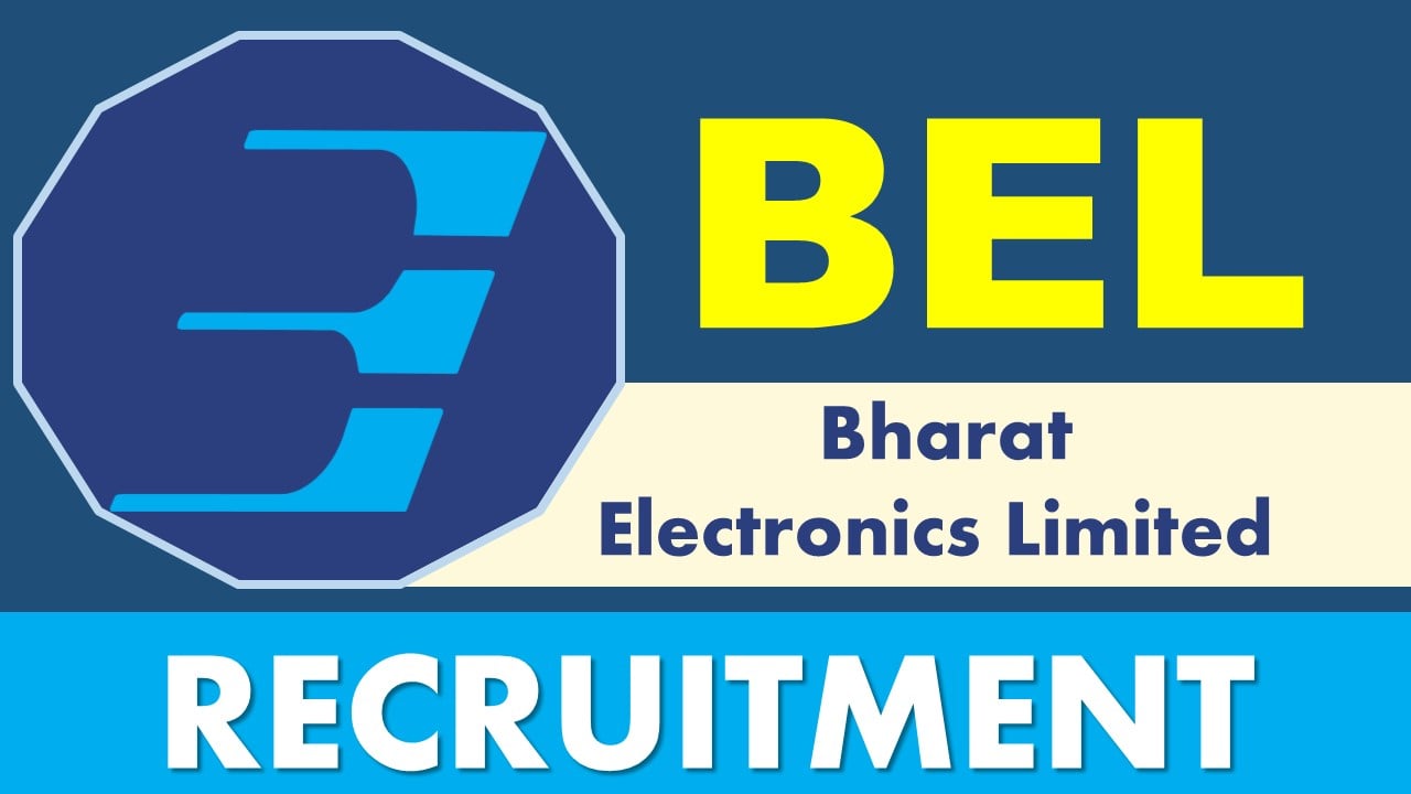 Bharat Electronics Recruitment 2024: New Notification Out for Various Posts, Check Posts, Qualifications, Experience, Age, and How to Apply