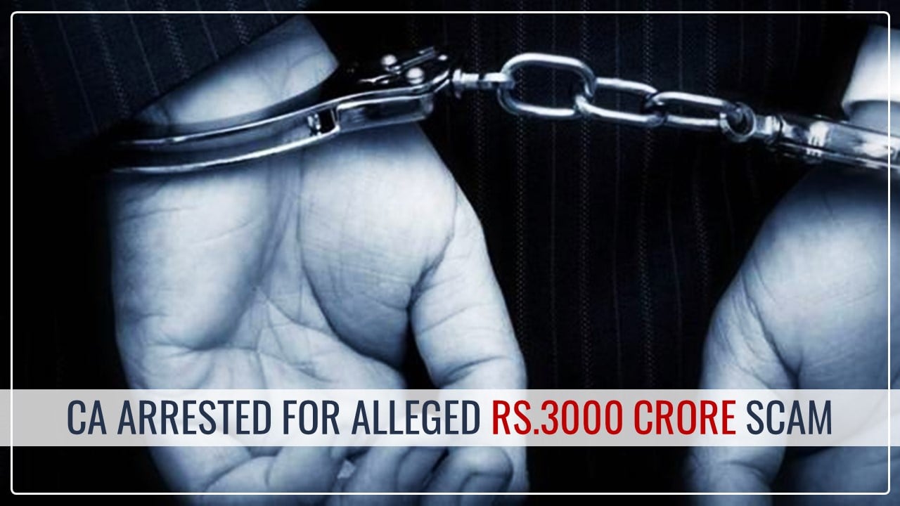 CA Arrested for Alleged Rs.3000 Crore Scam posted on Social Media involving Corporate House: Mumbai Police